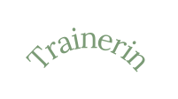 Trainerin